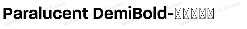 Paralucent DemiBold字体转换